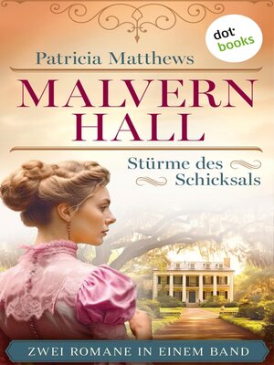cover image of Malvern Hall--Stürme des Schicksals